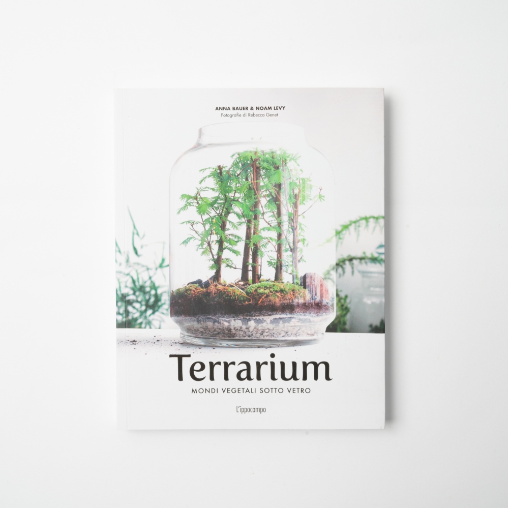 Terrarium. Mondi vegetali sottovetro